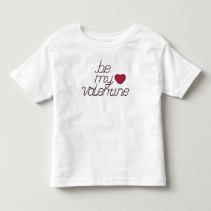 Seien Sie mein Valentine-Kleinkind-T - Shirt