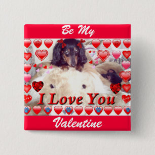 SEIEN SIE MEIN VALENTINE MINI DACKEL SCHALTFLÄCHE BUTTON