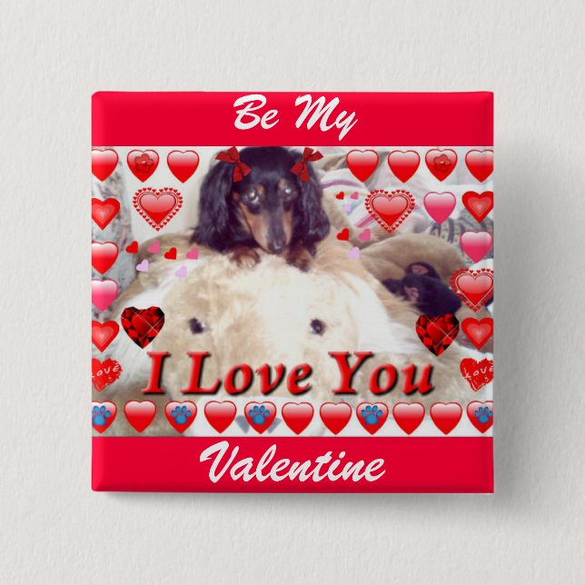 SEIEN SIE MEIN VALENTINE MINI DACKEL SCHALTFLÄCHE  BUTTON (Vorderseite)