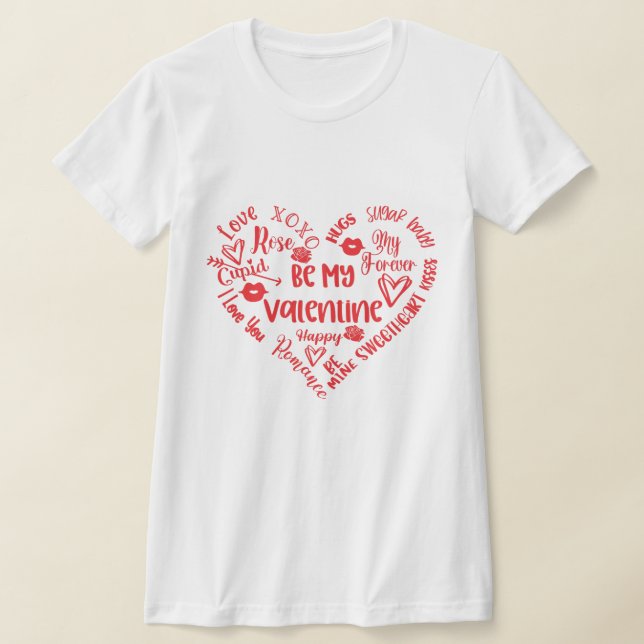 Seien Sie mein Valentiner Wortherz T-Shirt (Ablage )