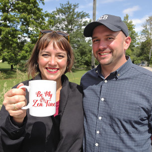 Seien Sie mein Zen-Tine Personalisiert Kaffeetasse