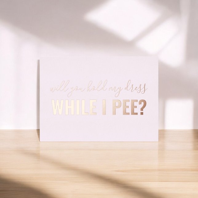 Seien Sie meine Bridesmaid Funny Foto Foil Einladu Folieneinladung (Von Creator hochgeladen)