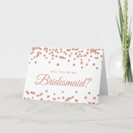 Seien Sie meine Bridesmaid Rose Gold Glitzer Confe Einladung