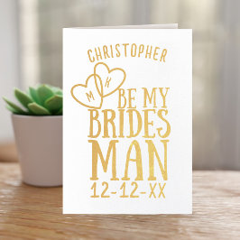 Seien Sie meine Bridesman Wedding Vorschlag Card Folienkarte