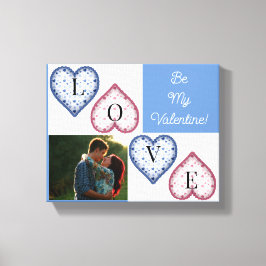 Seien Sie meine Valentine Personalisiert Foto Canv Leinwanddruck