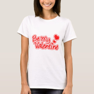 Seien Sie meine Valentine rot & weiß Grafik Frauen T-Shirt