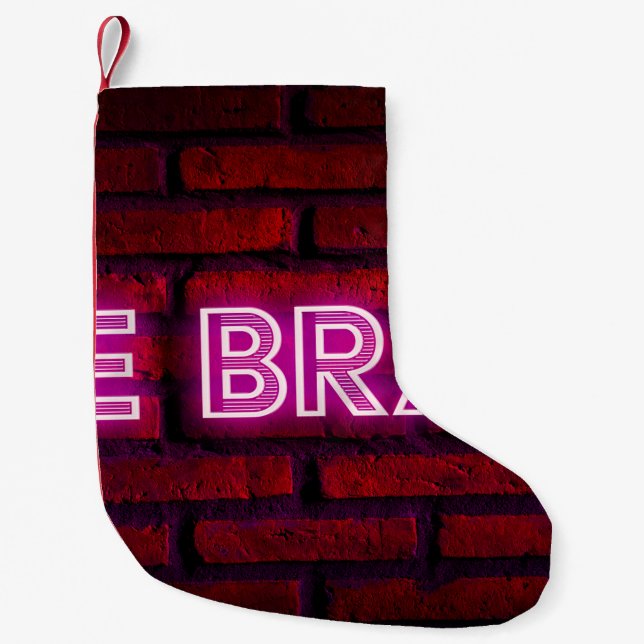 Seien Sie mutig inspirierende Zitat Neon-Effekt-Te Kleiner Weihnachtsstrumpf (Vorderseite)