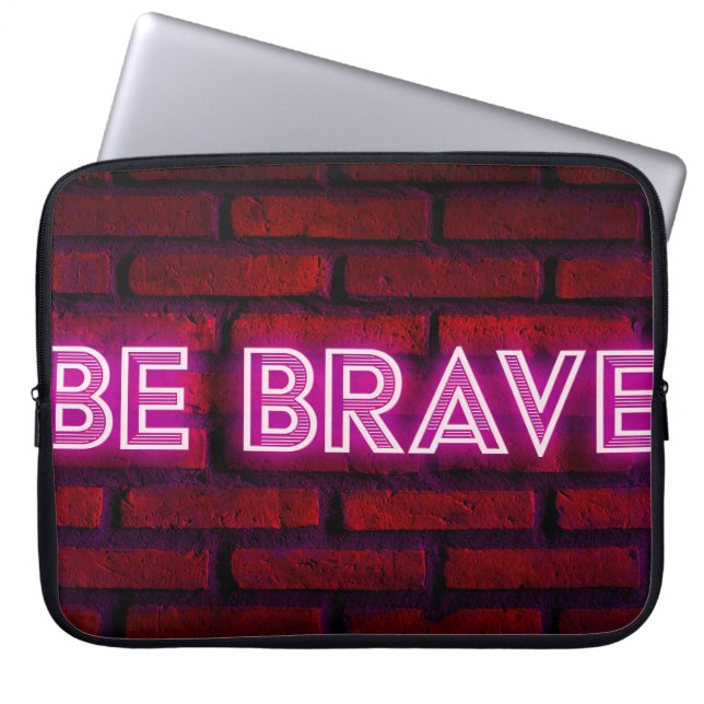 Seien Sie mutig inspirierende Zitat Neon-Effekt-Te Laptopschutzhülle (Vorderseite)