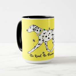 Seien Sie mutig und glücklich Dalmatiner Tasse