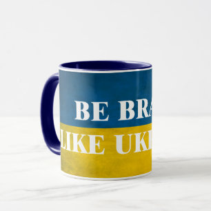 Seien Sie mutig wie die in der Ukraine texturierte Tasse