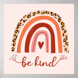 Seien Sie nett Boho Regenbogen Cheetah Inspiration Poster