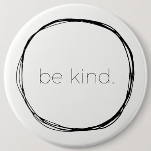 Seien Sie nett Button