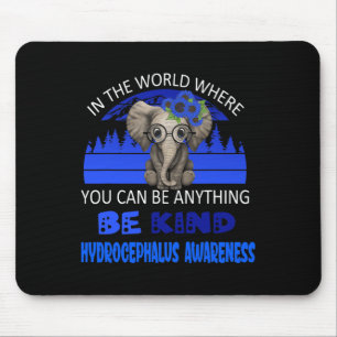 Seien Sie nett Hydrocephalus Awareness Elephant Re Mousepad