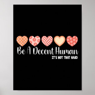 Seien Sie nett lustige Kindness Erinnerung Empathy Poster