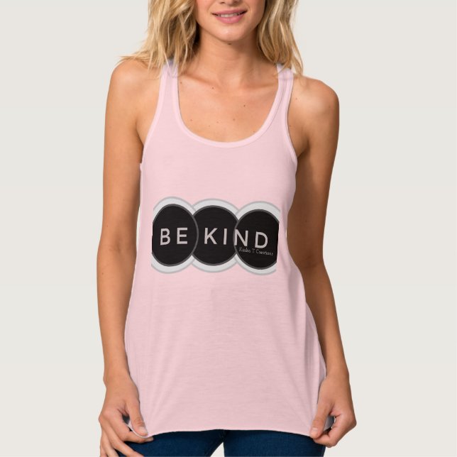 Seien Sie nett oben Tank Top (Vorderseite)