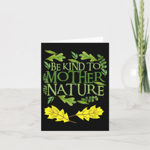 Seien Sie nett zu Mutter Natur Earth Day Funny Zit Karte