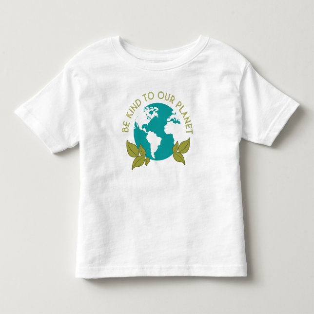 Seien Sie nett zu unserem Planeten Kleinkind T-shirt (Vorderseite)