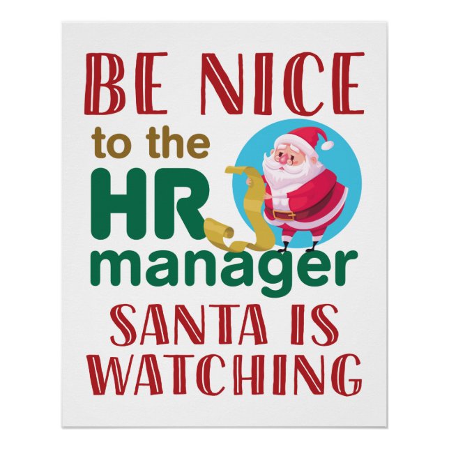 Seien Sie nett zum HR Manager, den Santa beobachte Poster (Vorderseite)
