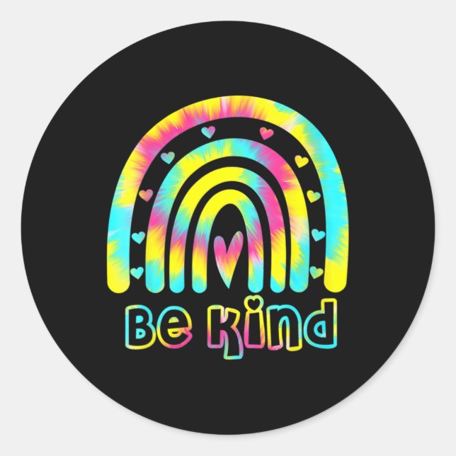 Seien Sie nette Gefärbte Krawatte Rainbow Kindness Runder Aufkleber (Vorderseite)