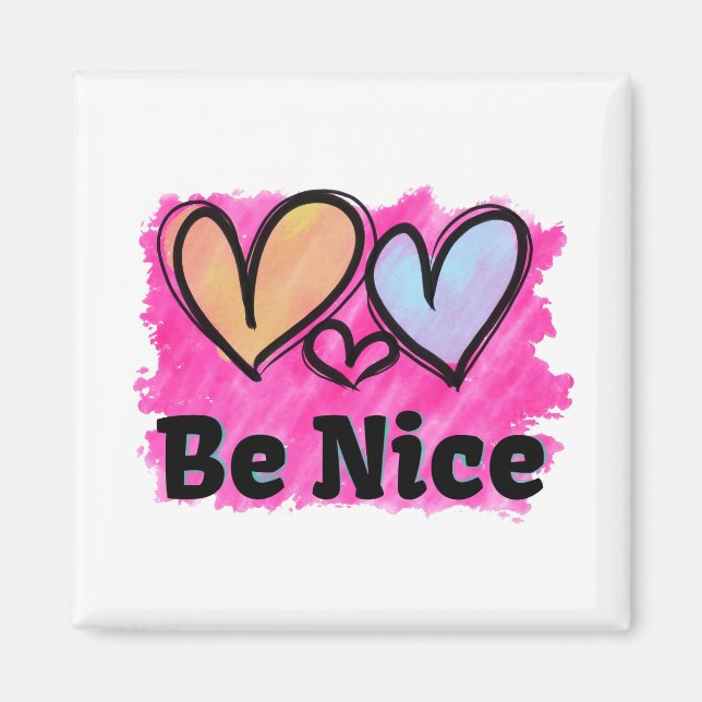 Seien Sie nette Wasserfarbenherzen Magnet (Vorne)