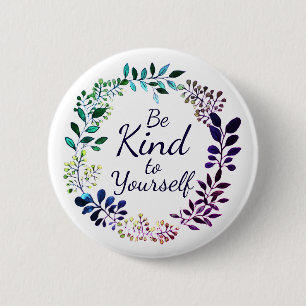 Seien Sie nette Zitat niedliche Inspirational Button