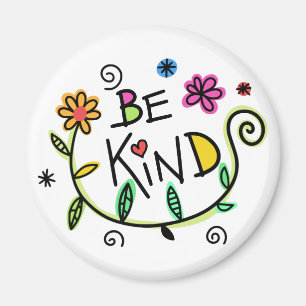 Seien Sie nette Zitate Niedliche Typografie Magnet