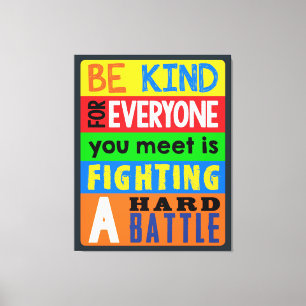 Seien Sie nettes/Inspirational Zitat/motivierend Leinwanddruck