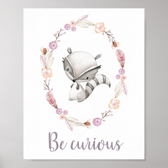 Seien Sie neugierig Niedliches Baby Animal Boho Wr Poster (Vorne)