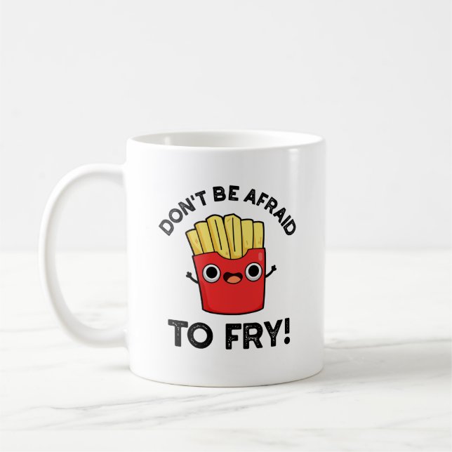 Seien Sie nicht davor, lustige Pommes Frites zu br Kaffeetasse (Links)