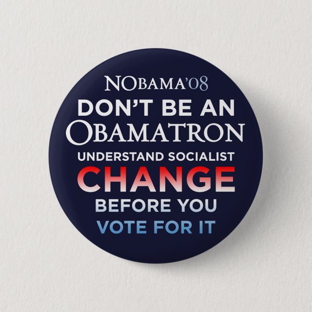 Seien Sie nicht ein Obamatron - verstehen Sie Button (Vorderseite)