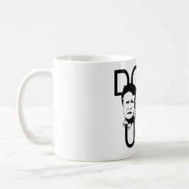 "SEIEN Sie NICHT HÄSSLICHER" Phyllis einbrannte Kaffeetasse