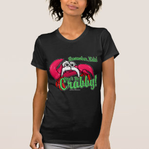 Seien Sie nicht mürrisch T-Shirt