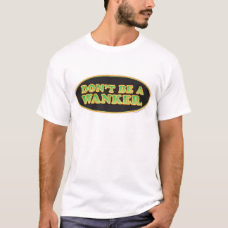 "Seien Sie nicht…." T-Shirt