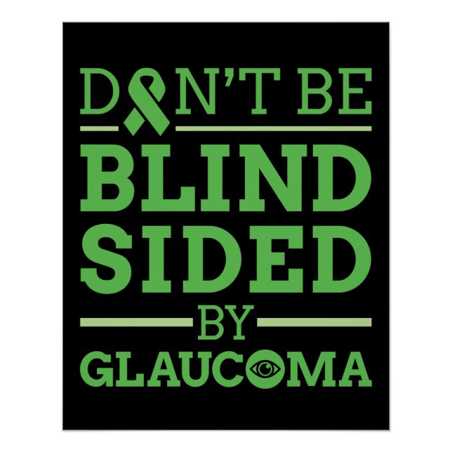 Seien Sie nicht von Glaukom Blind Poster (Vorderseite)