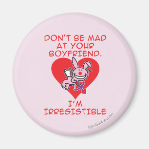 Seien Sie nicht wütend Magnet