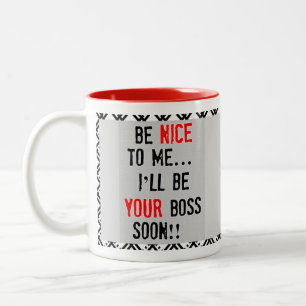 Seien Sie Nizza zu mir Chef-Tasse Zweifarbige Tasse