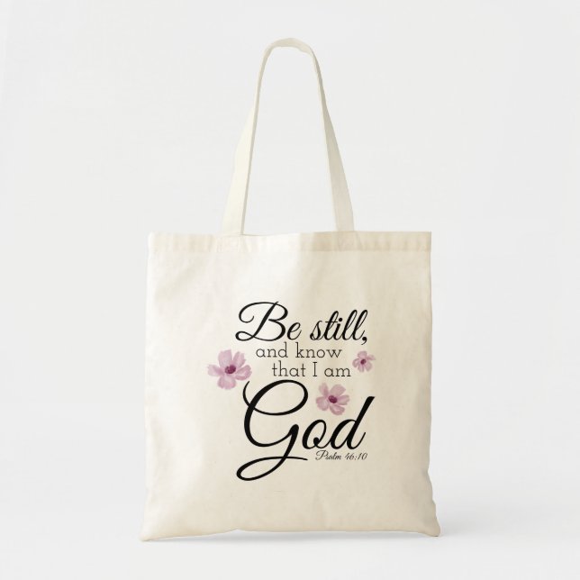 Seien Sie noch Psalm 46:10 Aquarellblumen Tot Tragetasche (Vorne)