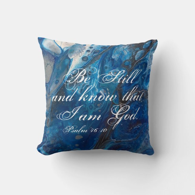 Seien Sie noch Psalm 46:10 Christliches blaues Kis Kissen (Vorderseite)