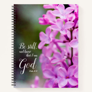Seien Sie noch Psalm 46:10 Lila Lilac-Blume Notizbuch