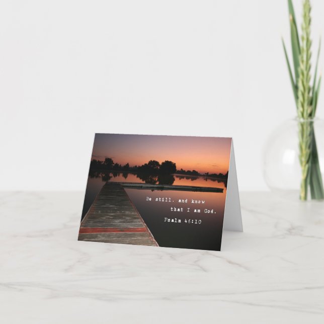 Seien Sie noch und wissen Sie.  12x18 Karte (Vorderseite)