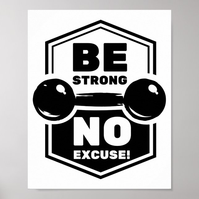 Seien Sie ohne Entschuldigung stark | Motivierend  Poster (Vorne)