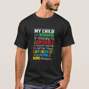 Seien Sie Patient Kind immer Autismus Mama Autismu T-Shirt
