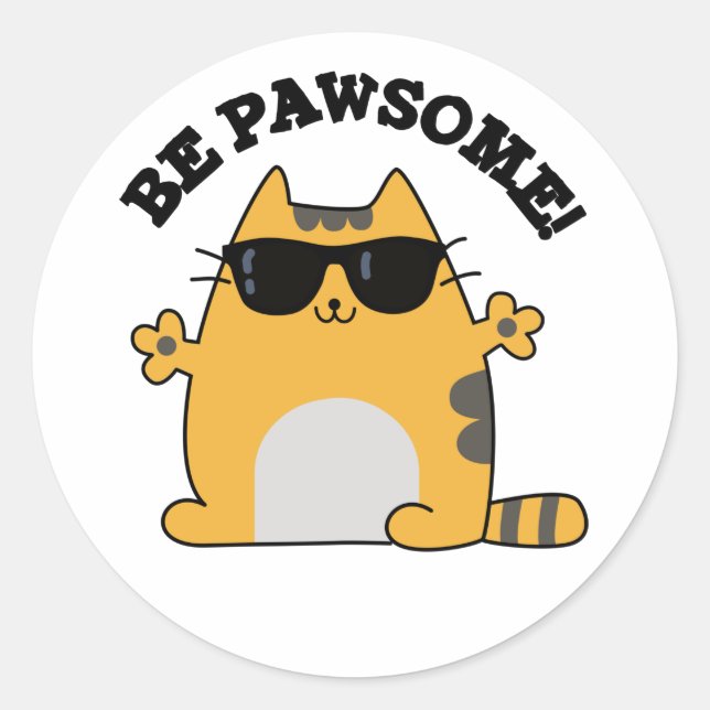 Seien Sie pawsome Funny Phantastisch Cat Pub Runder Aufkleber (Vorderseite)