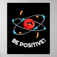 Seien Sie positiv lustig Physik Atom Pun Dark BG