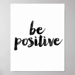 Seien Sie positiv Poster
