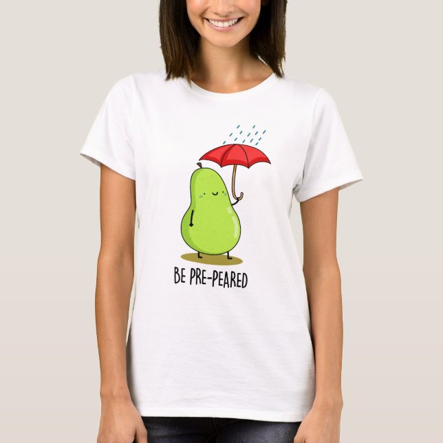 Seien Sie präpezifische, sonnige Birne in Regenpun T-Shirt (Vorderseite)