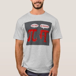 Seien Sie rational T-Shirt