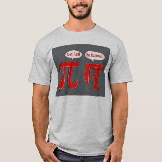 Seien Sie rational T-Shirt