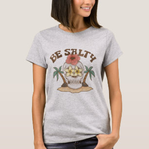 Seien Sie salziger Sommer Geschenkidee T-Shirt