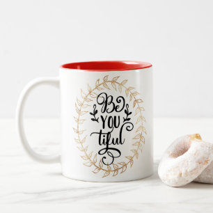 Seien Sie schön Zweifarbige Tasse